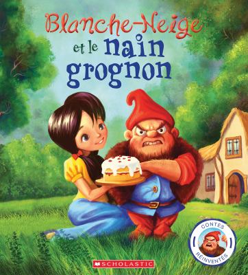 Blanche-Neige et le nain grognon