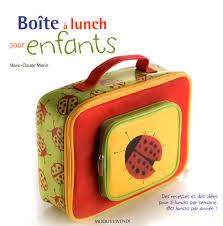 Boîte à lunch pour enfants : Des recettes et des idées pour 5 lunchs par semaine, 180 lunchs par année!