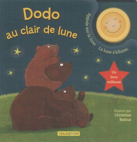 Dodo au clair de lune : un livre veilleuse