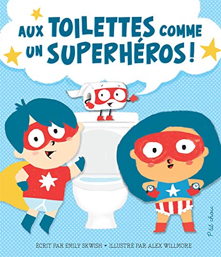 Aux toilettes comme un superhéros!