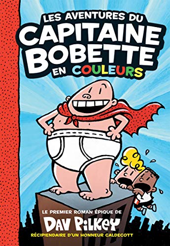 Les aventures du capitaine Bobette : en couleurs