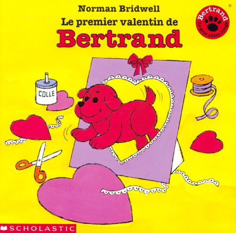 Le premier valentin de Bertrand