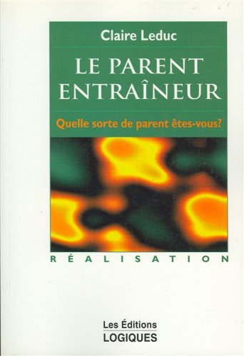 PARENT ENTRAINEUR, LE