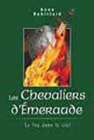 Les Chevaliers d'Émeraude : Le feu dans le ciel