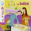 Le bébé : Mes p'tits docs